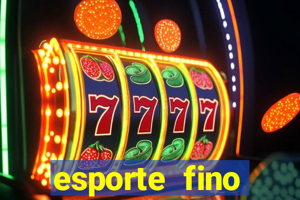 esporte fino feminino adolescente